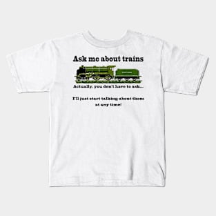 ask me about trains Kids T-Shirt